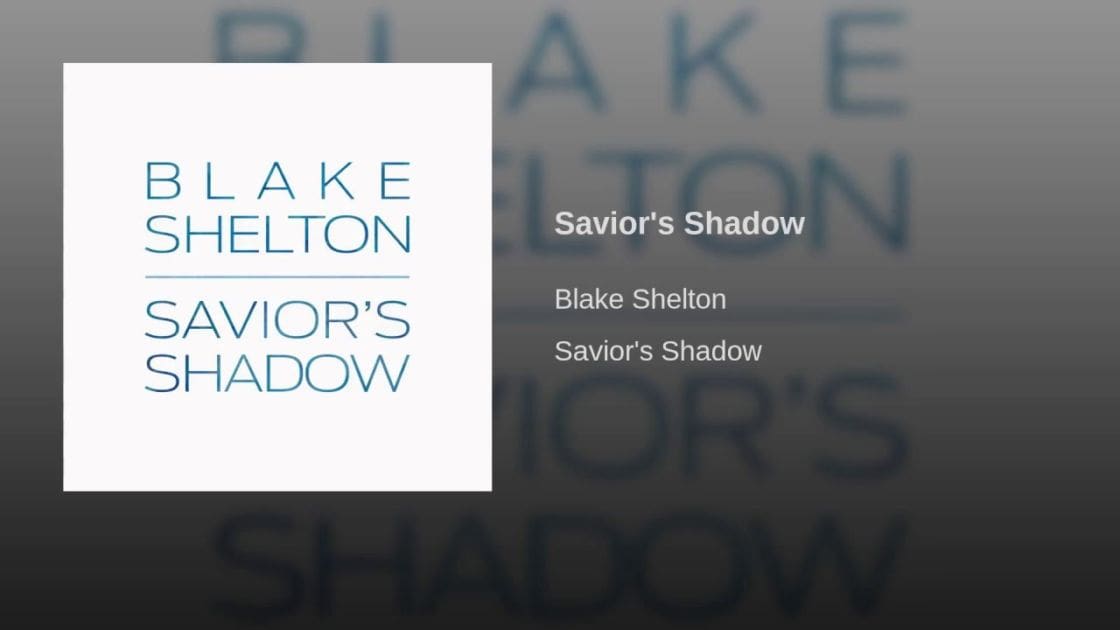 A graphic design promoting 'Savior's Shadow' by Blake Shelton with repeated text elements against a digitally created background.
