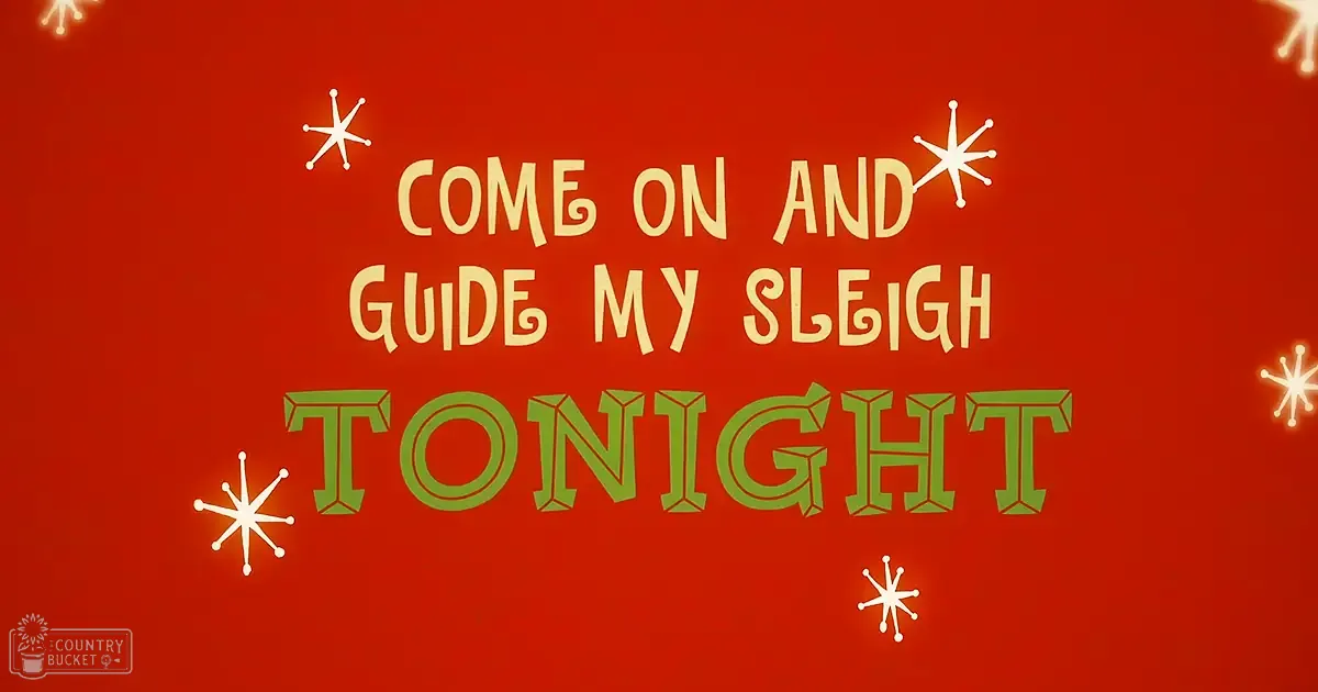 A red background with white snowflake decorations, displaying 'COME ON AND GUIDE MY SLEIGH TONIGHT' in a festive holiday theme.